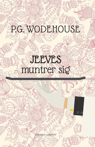 P. G. Wodehouse: Jeeves muntrer sig