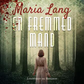Maria Lang: En fremmed mand