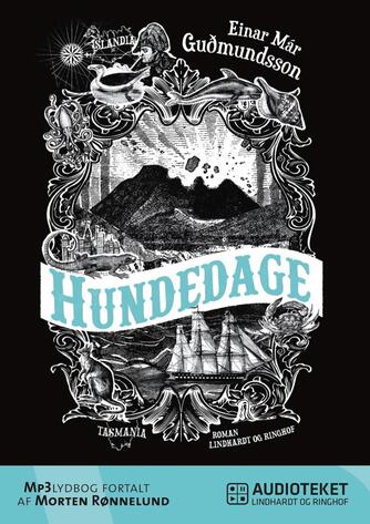 Einar Már Guðmundsson: Hundedage : roman