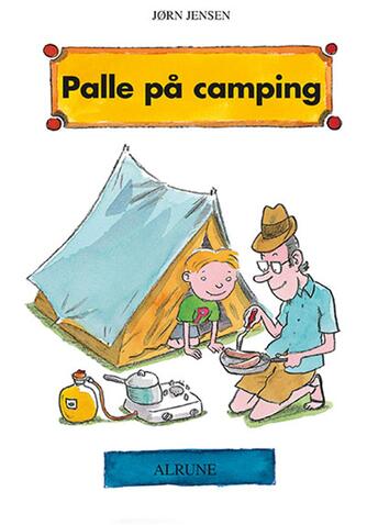 Jørn Jensen (f. 1946): Palle på camping