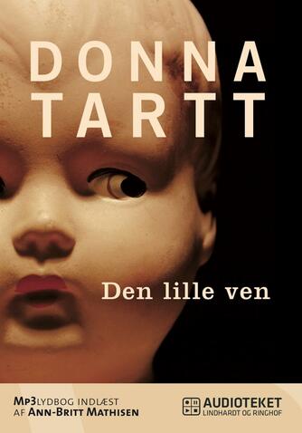 Donna Tartt: Den lille ven