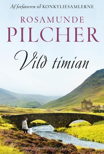 Rosamunde Pilcher: Vild timian : roman