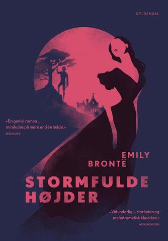 Emily Brontë: Stormfulde højder : roman (Ved Agnete Stjernfelt)