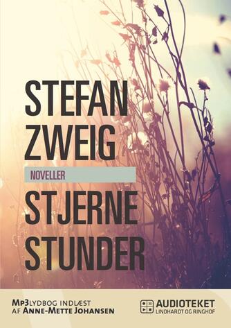 Stefan Zweig: Stjernestunder