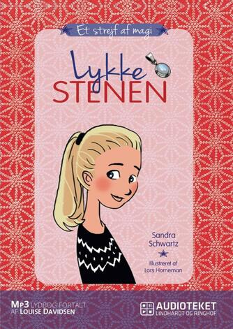 Sandra Schwartz: Lykkestenen