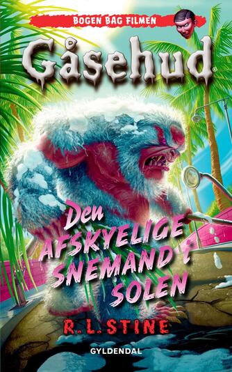 R. L. Stine: Den afskyelige snemand i solen