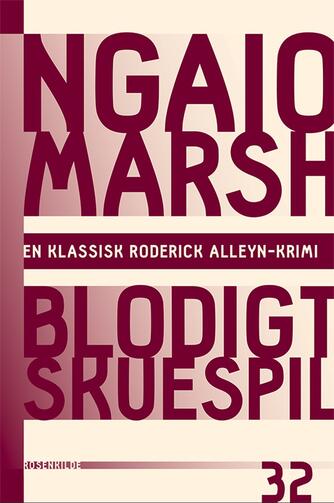 Ngaio Marsh: Blodigt skuespil