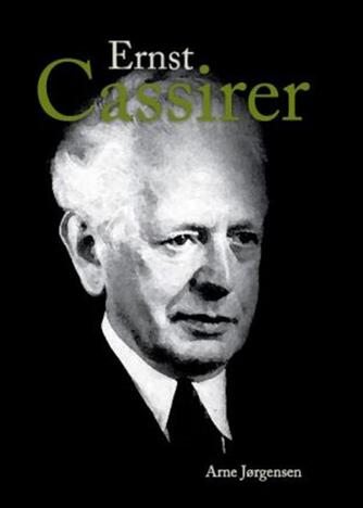 Arne Jørgensen (f. 1947): Ernst Cassirer