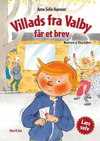 Anne Sofie Hammer (f. 1972-02-05): Villads fra Valby får et brev