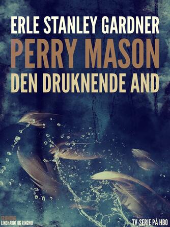 Erle Stanley Gardner: Den druknende and