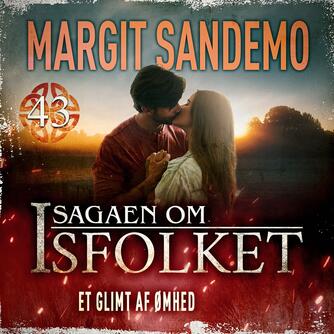 Margit Sandemo: Et glimt af ømhed