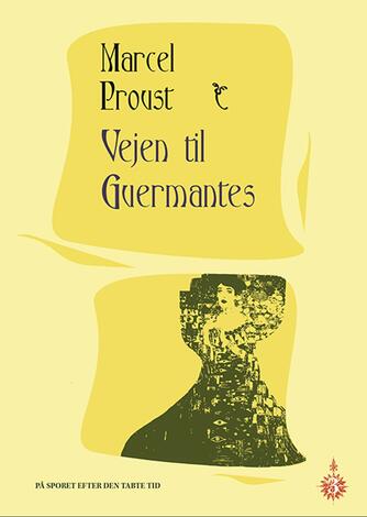 Marcel Proust: Vejen til Guermantes