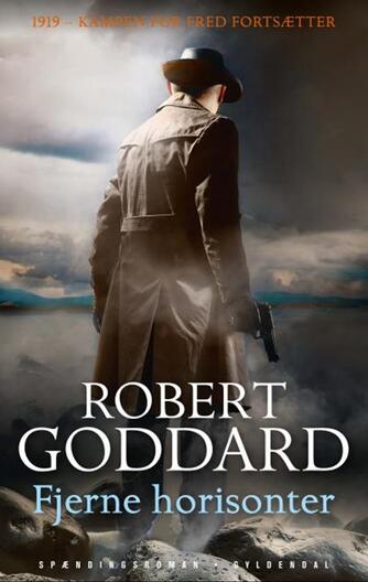 Robert Goddard: Fjerne horisonter