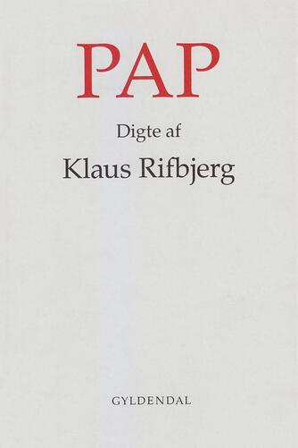 Klaus Rifbjerg: Pap
