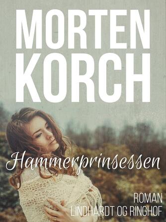 Morten Korch: Hammerprinsessen