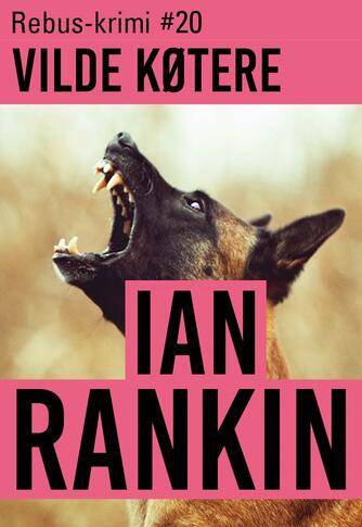 Ian Rankin: Vilde køtere