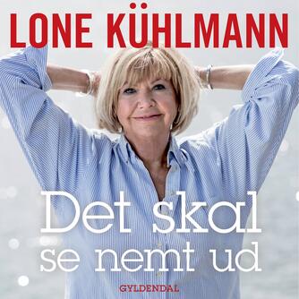 Lone Kühlmann: Det skal se nemt ud