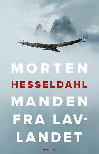 Morten Hesseldahl: Manden fra lavlandet