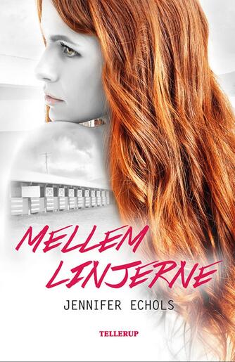 Jennifer Echols: Mellem linjerne