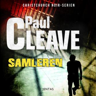 Paul Cleave: Samleren