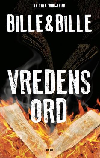 Lisbeth A. Bille, Steen Bille: Vredens ord