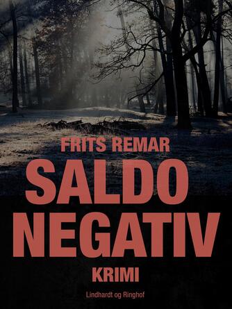 Frits Remar: Saldo negativ : krimi