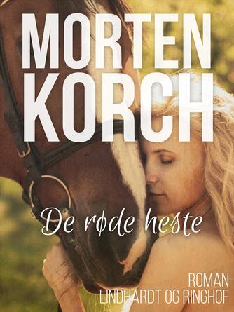 Morten Korch: De røde heste