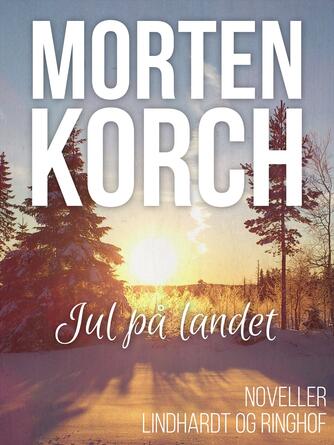 Morten Korch: Jul på landet