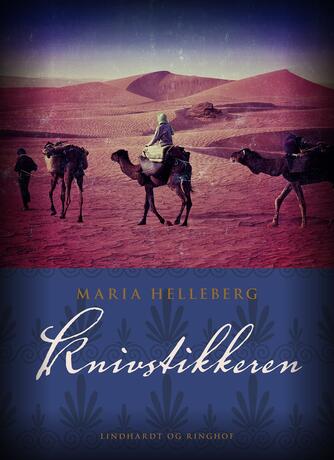 Maria Helleberg: Knivstikkeren