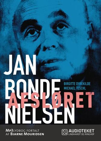 : Jan Bonde Nielsen - afsløret