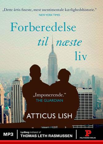 Atticus Lish: Forberedelse til næste liv