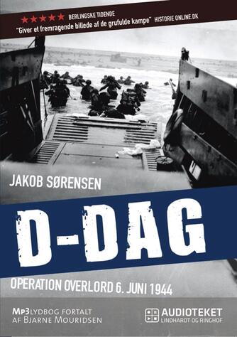 Jakob Sørensen (f. 1973): D-dag : Operation Overlord 6. juni 1944