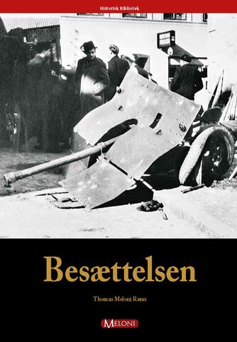 Thomas Meloni Rønn: Besættelsen