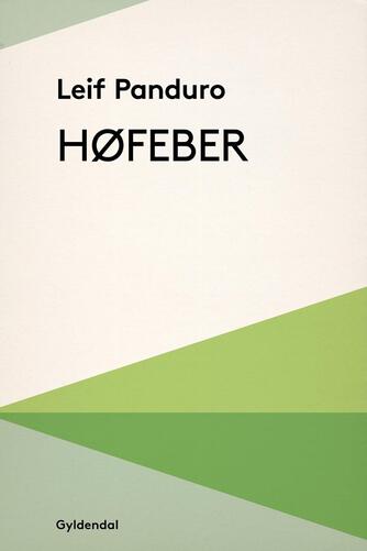 Leif Panduro: Høfeber