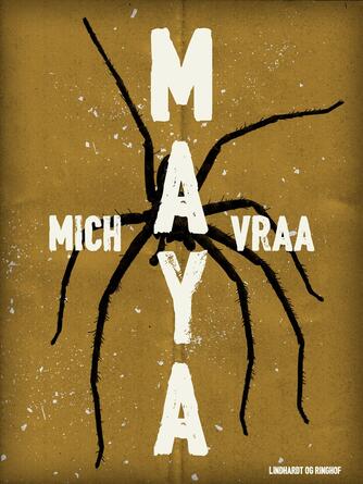 Mich Vraa: Maya