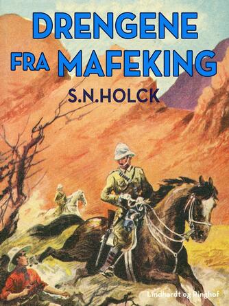 S. N. Holck: Drengene fra Mafeking
