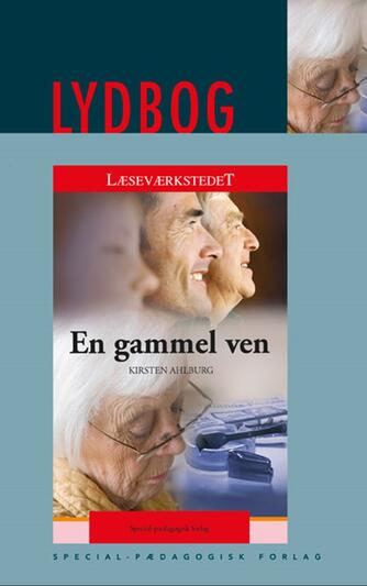 Kirsten Ahlburg: En gammel ven