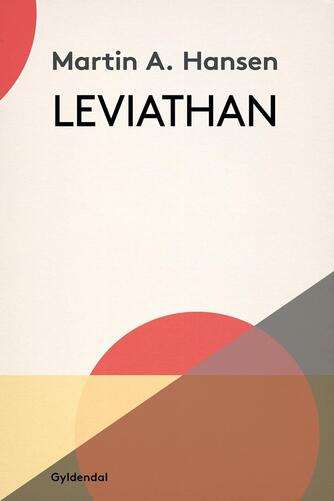 Martin A. Hansen (f. 1909): Leviathan