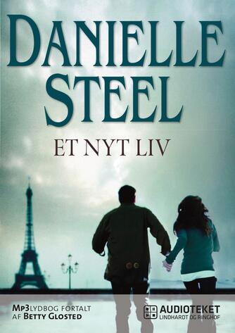 Danielle Steel: Et nyt liv