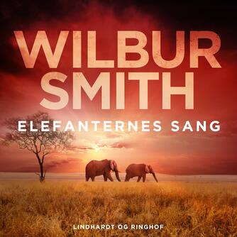 Wilbur A. Smith: Elefanternes sang