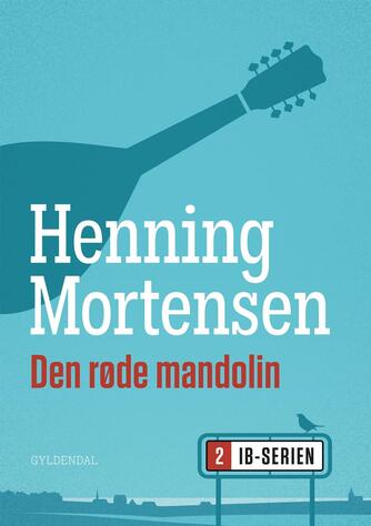Henning Mortensen (f. 1939): Den røde mandolin