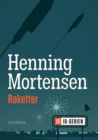 Henning Mortensen (f. 1939): Raketter