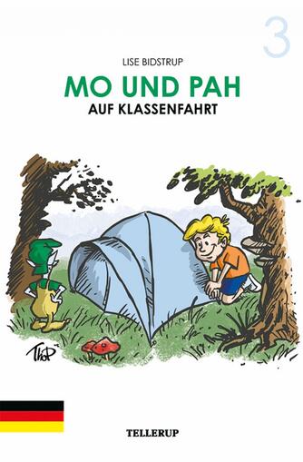 Lise Bidstrup: Mo und Pah auf Klassenfahrt