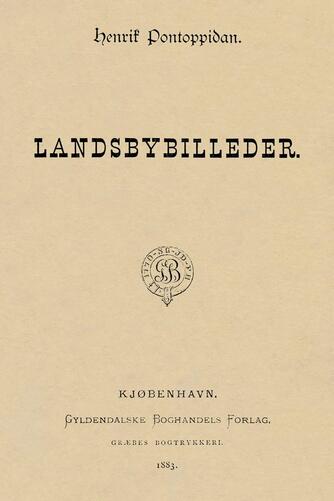 Henrik Pontoppidan: Landsbybilleder