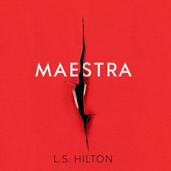 L. S. Hilton: Maestra