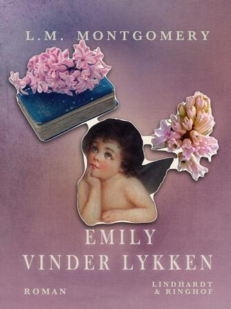 L. M. Montgomery: Emily vinder lykken