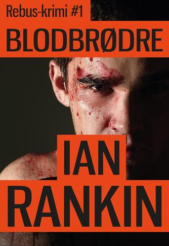 Ian Rankin: Blodbrødre