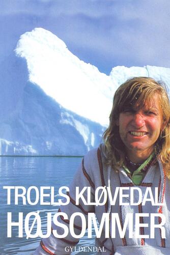 Troels Kløvedal: Højsommer