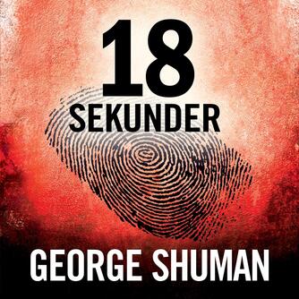 George D. Shuman: 18 sekunder