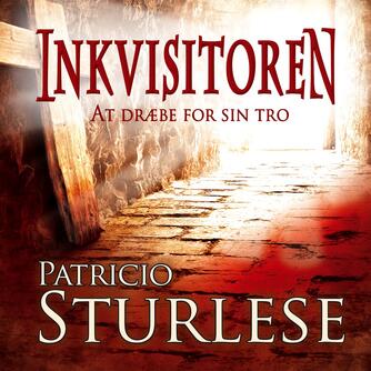 Patricio Sturlese (f. 1973): Inkvisitoren